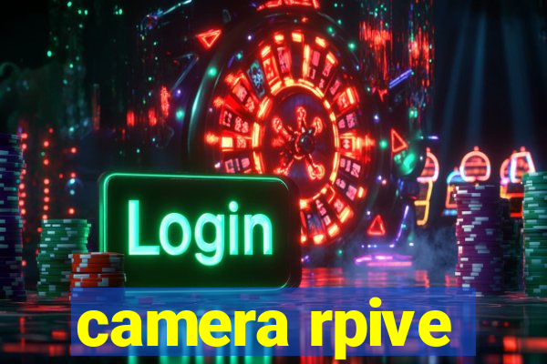 camera rpive